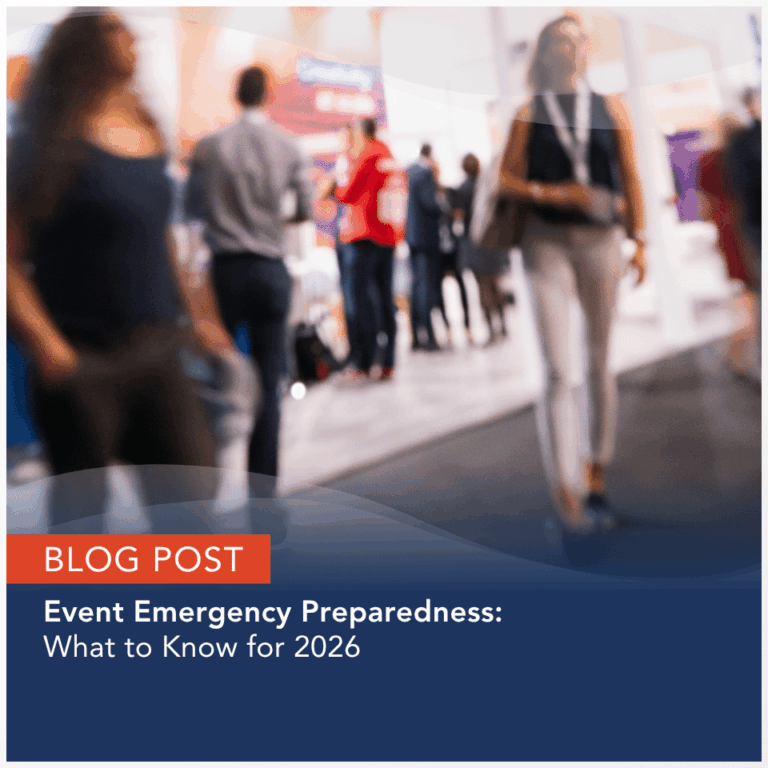 Blog Post - Event Emergency Preparedness: What to Know for 2026