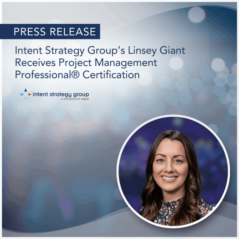 M&IW Press Release: Intent Strategy Group's Linsey Giant Receives Project Management Professional® Certification