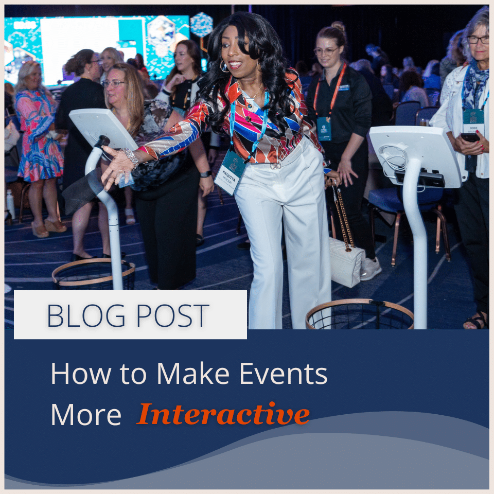 Blog Post: How to Make Events More Interactive