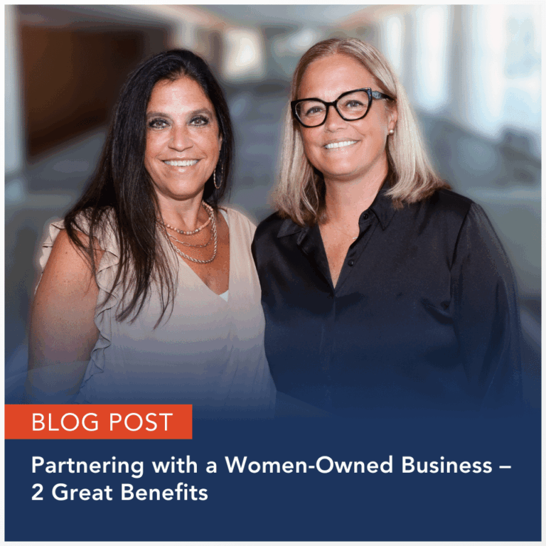 Blog Post: Partnering with a Women-owned Business – 2 Great Benefits