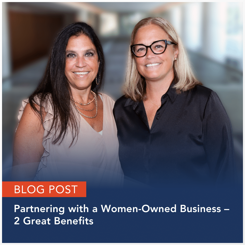 Blog Post: Partnering with a Women-owned Business – 2 Great Benefits