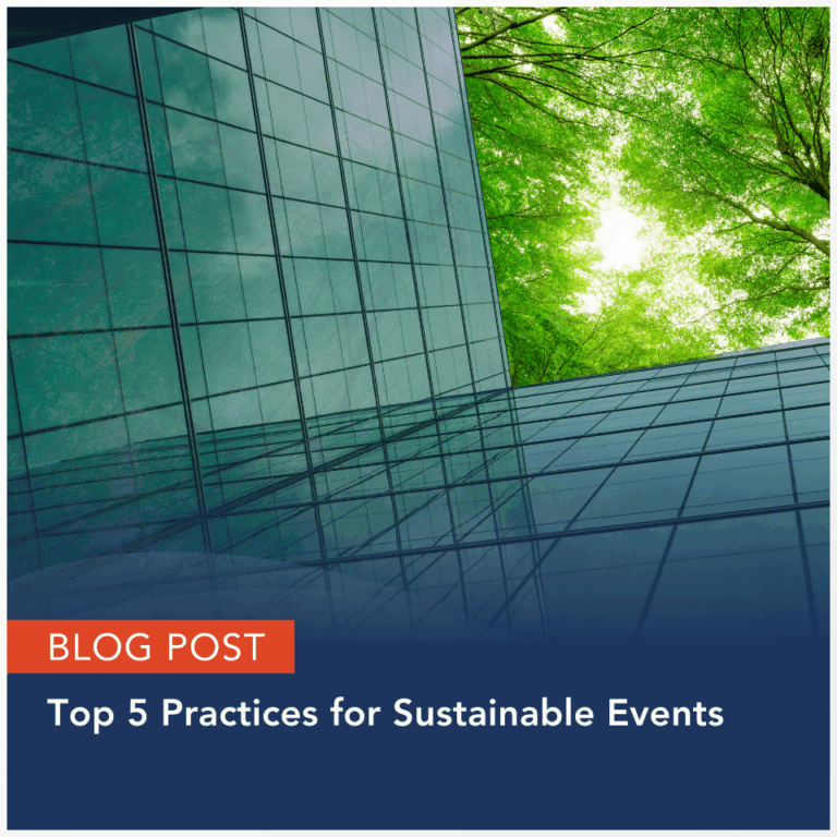 Blog Post: Top 5 Practices for Sustainable Events