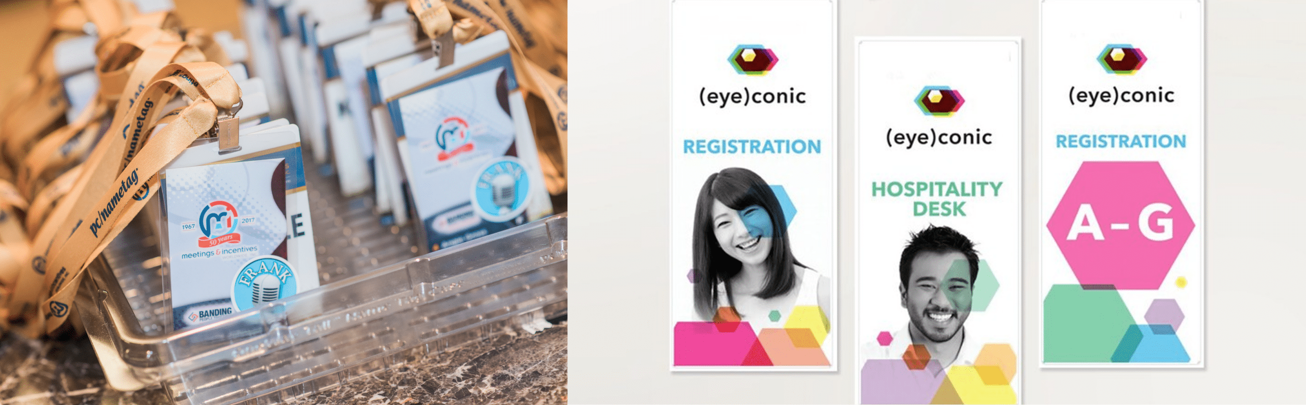 Event name badges on left, event signage on right